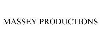 MASSEY PRODUCTIONS