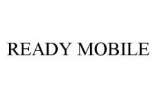 READY MOBILE