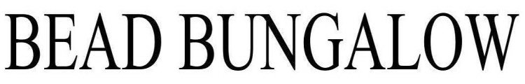 BEAD BUNGALOW COME, STAY, AND BEAD YOURSELF