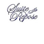 SUITE REPOSE