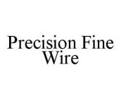 PRECISION FINE WIRE