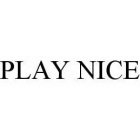 PLAY NICE