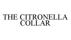 THE CITRONELLA COLLAR