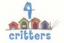 4 CRITTERS