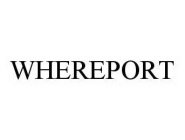 WHEREPORT