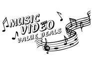 MUSIC VIDEO VALUE DEALS