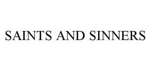 SAINTS AND SINNERS