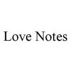 LOVE NOTES