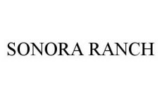 SONORA RANCH