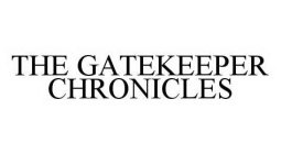 THE GATEKEEPER CHRONICLES