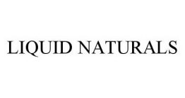 LIQUID NATURALS