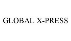 GLOBAL X-PRESS