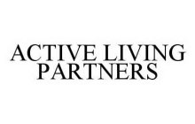 ACTIVE LIVING PARTNERS