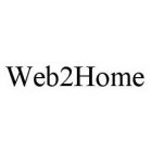 WEB2HOME