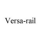VERSA-RAIL