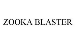 ZOOKA BLASTER