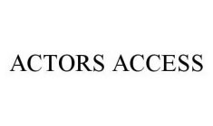 ACTORS ACCESS