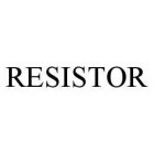 RESISTOR