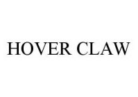 HOVER CLAW