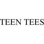 TEEN TEES