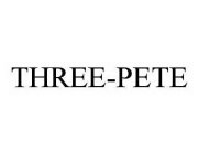 THREE-PETE