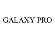 GALAXY PRO