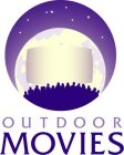 OUTDOOR MOVIES