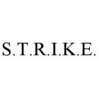 S.T.R.I.K.E.
