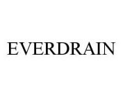 EVERDRAIN