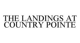 THE LANDINGS AT COUNTRY POINTE