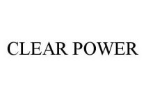 CLEAR POWER