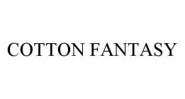 COTTON FANTASY