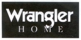 WRANGLER HOME