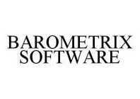 BAROMETRIX SOFTWARE