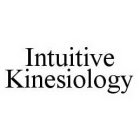 INTUITIVE KINESIOLOGY