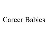 CAREER BABIES