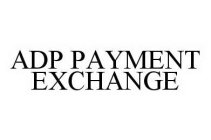 ADP PAYMENT EXCHANGE