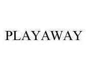 PLAYAWAY