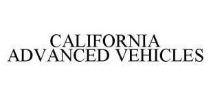 CALIFORNIA ADVANCED VEHICLES