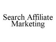 SEARCH AFFILIATE MARKETING