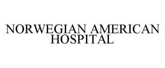 NORWEGIAN AMERICAN HOSPITAL