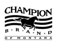 CHAMPION BRAND OF MONTANA