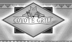 COYOTE GRILL