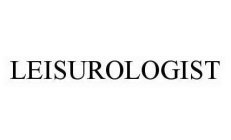 LEISUROLOGIST