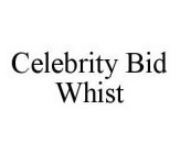 CELEBRITY BID WHIST