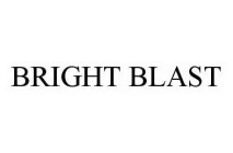 BRIGHT BLAST