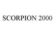 SCORPION 2000