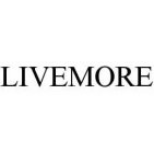 LIVEMORE