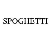 SPOGHETTI