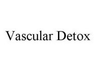 VASCULAR DETOX